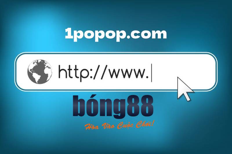 1popop.com - Link Vào Bong88 Mới Cập Nhật Không Bị Chặn 1 1popop com Link Vao Bong88 Moi Cap Nhat Khong Bi Chan